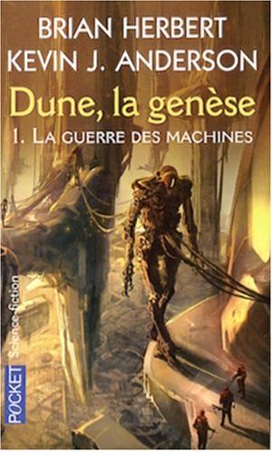 [Legends of Dune 01] • Genèse De Dune 1 - La Guerre Des Machines